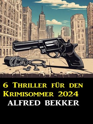 cover image of 6 Thriller für den Krimisommer 2024